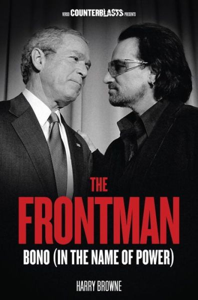 Free download pdf book 2 The Frontman: Bono (In the Name of Power) 9781781680827