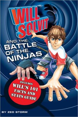Will Solvit: The Battle of the Ninjas Zed Storm