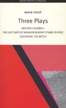 Three Plays (Foley)