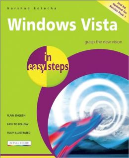 Windows Vista in Easy Steps: Updated for Service Pack 1 Harshad Kotecha