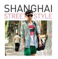 Book Cover Image. Title: Shanghai Street Style, Author: Toni Johnson-Woods