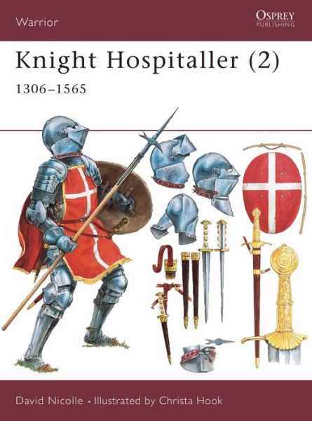 Knight Hospitaller (2): 1306-1565