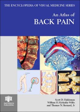 Atlas of Back Pain Scott D. Haldeman, William H. Kirkaldy-Willis and Thomas N. Bernard