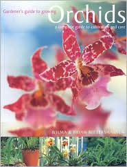 Gardener's Guide to Growing Orchids: A Complete Guide to Cultivation and Care