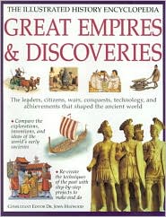 The Illustrated History Encyclopedia: Conquest and Discoveries