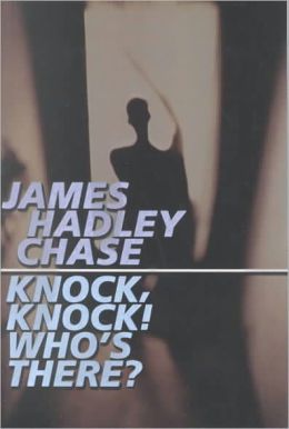 Knock Knock Who's There