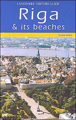 Riga: Latvia (Landmark Visitors Guides Series)