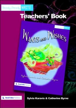 Wants and Wishes