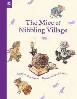 The Mice of Nibbling Village Margaret Greaves and Jane Pinkney