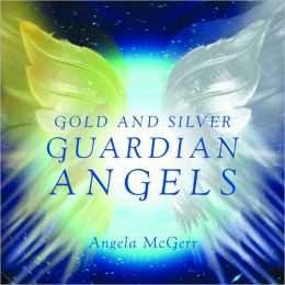 Gold and Silver Guardian Angels Angela McGerr and Richard Rockwood