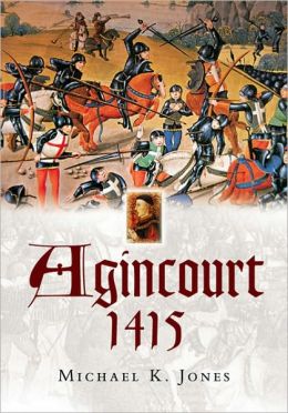 Agincourt 1415: Battlefield Guide