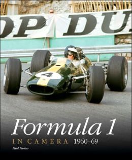 Formula 1 in Camera 1960-69 Paul Parker
