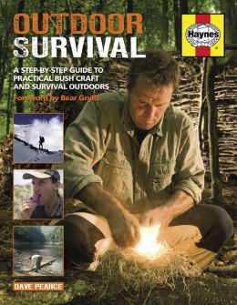 Outdoor Survival: A Step-by-Step Guide to Practical Bush Craft and Survival Outdoors David Pearce
