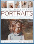 Book Cover Image. Title: How to Draw and Paint Portraits:  Learn how to draw people through taught example, with more than 400 superb photographs and practical exercises, each designed to help you develop your skills, Author: Sare Hoggett