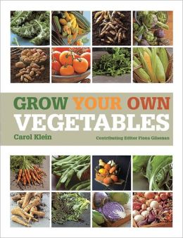 Grow Your Own Vegetables