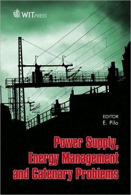 Power Supply, Energy Management, and Catenary Problems