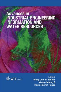 Advances in Industrial Engineering, Information and Water Resources W. Jun, L. Yanbin and W. Jinfeng