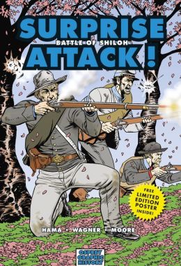 Surprise Attack!: Battle of Shiloh (Graphic History) Larry Hama and Scott Moore
