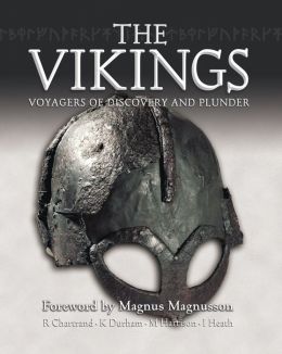 The Vikings: Voyagers of Discovery and Plunder
