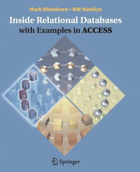 Inside Relational Databases with Examples in Access