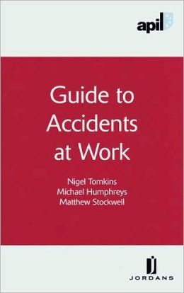 APIL Guide to Accidents at Work