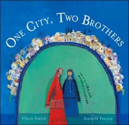 One City, Two Brothers