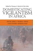 Domesticating Vigilantism in Africa