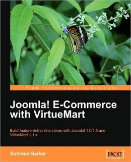 Joomla! E-Commerce with VirtueMart Suhreed Sarkar