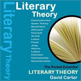 Literary Theory: The Pocket Essential Guide