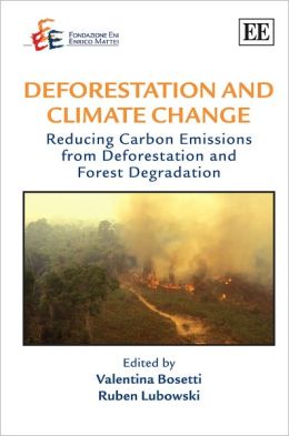 Deforestation and Climate Change: Reducing Carbon Emmissions from Deforestation and Forest Degradation