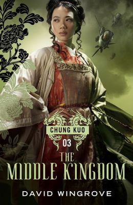 The Middle Kingdom – David
Wingrove