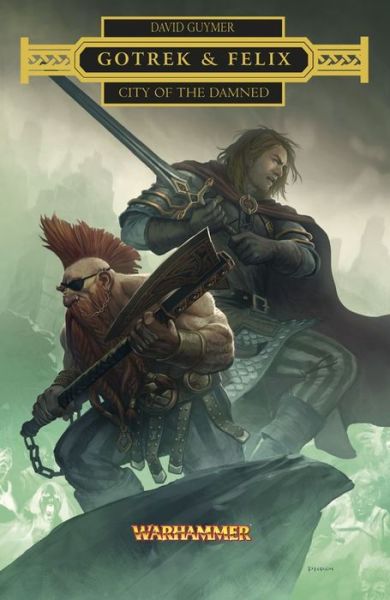 Free online books download to read Gotrek & Felix: City of the Damned
