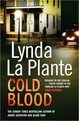 Cold Blood. Lynda La Plante La Plante and Lynda La Plante