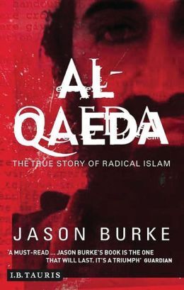 Al-Qaeda: The True Story of Radical Islam