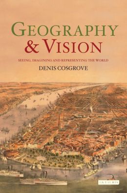 Geography and Vision: Imagination, Landscape, Mapping