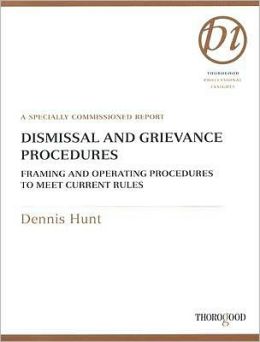 Dismissal and Grievance Procedures: Framing and Operating Procedures to Meet Current Rules