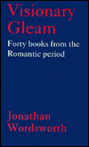 Visionary Gleam: Forty Books from the Romantic Period