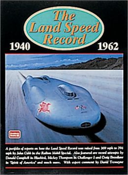 The Land Speed Record 1940-1962 R.M. Clarke