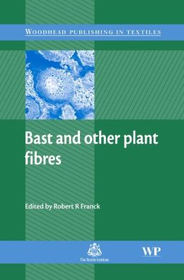 Bast and Other Plant Fibres Robert R. Franck