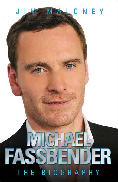 Books for download on iphone Michael Fassbender: The Biography by Jim Maloney 9781857828047 CHM RTF