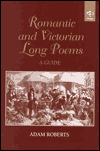 Romantic and Victorian Long Poems: A Guide