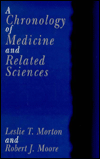 A Chronology of Medicine and Related Sciences