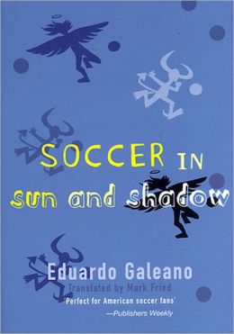Soccer in Sun and Shadow