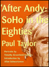 After Andy: SoHo in the Eighties