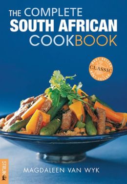 Complete South African Cookbook