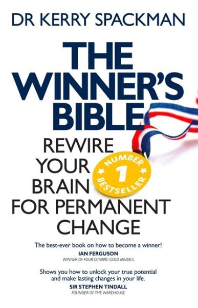 Free pdf ebook files download Winner's Bible: Rewire your Brain for Permanent Change by Kerry Spackman English version PDB iBook 9781869509699