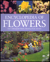 Encyclopedia of Flowers: Over 1,000 Popular Flowers, Flowering Shrubs and Trees