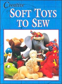 Creative Soft Toys to Sew