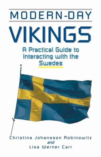 Modern-Day Vikings: A Practical Guide to Interacting with the Swedes