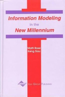 Information Modeling in the New Millennium